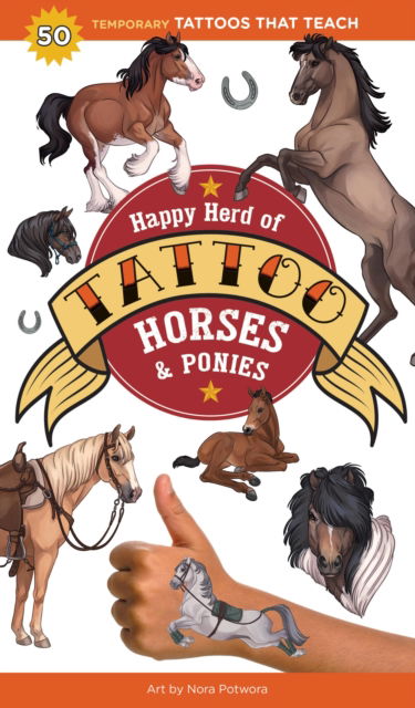 Cover for Editors of Storey Publishing · Happy Herd of Tattoo Horses &amp; Ponies: 50 Temporary Tattoos That Teach (Paperback Book) (2025)