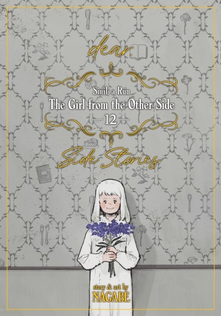 Cover for Nagabe · The Girl From the Other Side: Siuil, a Run Vol. 12 - [dear.] Side Stories - The Girl From the Other Side: Siuil, a Run (Paperback Bog) (2022)
