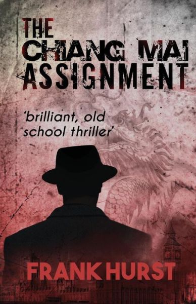 Cover for Frank Hurst · The Chiang Mai Assignment (Paperback Book) (2017)