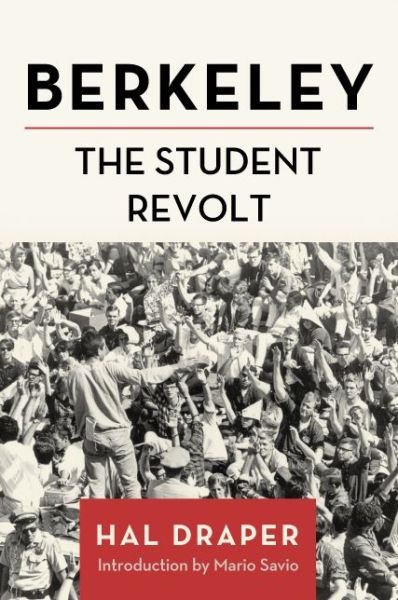 Cover for Hal Draper · Berkeley: The Student Revolt (Paperback Bog) (2020)