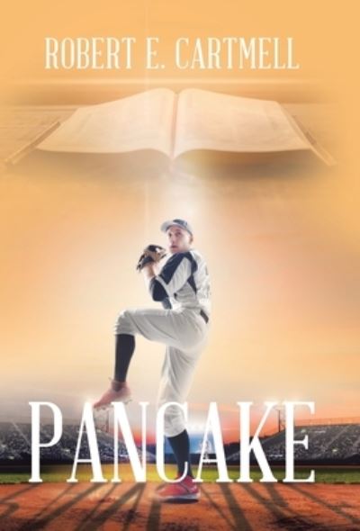 Cover for Robert E. Cartmell · Pancake (Book) (2023)