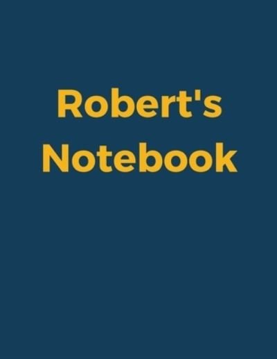 Cover for 99 Notes · Robert?s Notebook (Pocketbok) (2019)