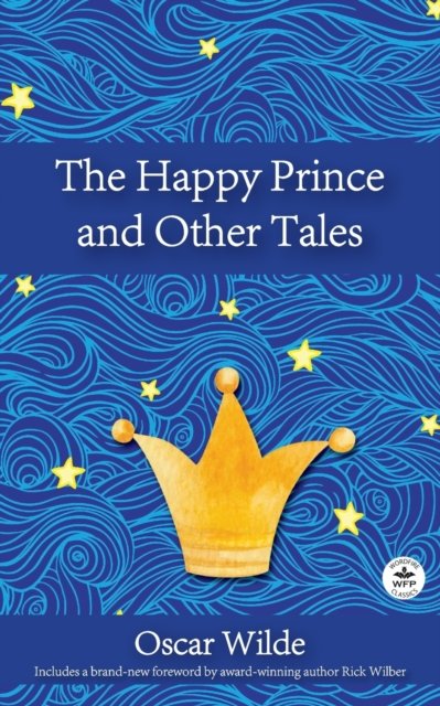 Cover for Oscar Wilde · The Happy Prince and Other Tales (Paperback Bog) (2023)