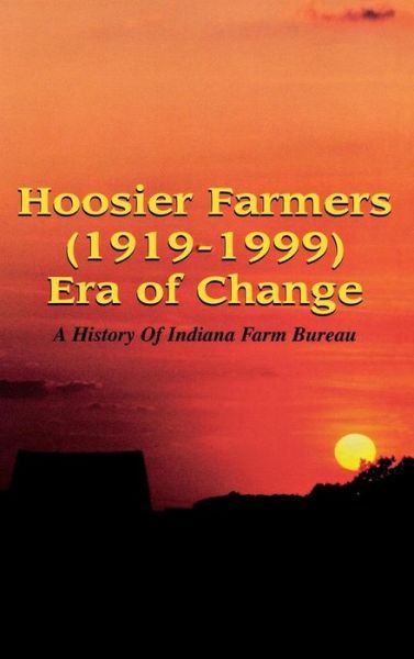 Cover for Barbara Stahura · Hoosier Farmers - Indiana Farm Bureau (Hardcover Book) (1999)