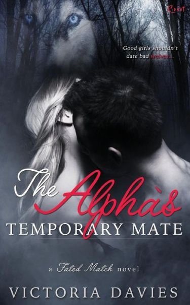 Cover for Victoria Davies · The Alpha's Temporary Mate (Paperback Book) (2015)