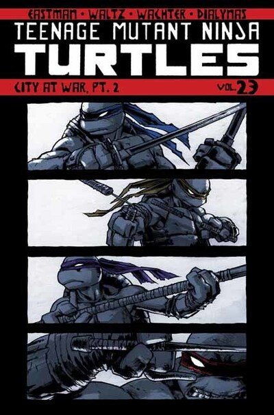 Cover for Kevin Eastman · Teenage Mutant Ninja Turtles Volume 23: City At War, Part 2 (Paperback Book) (2020)