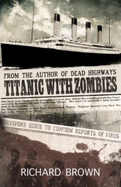 Cover for Richard Brown · Titanic With Zombies (Paperback Bog) (2019)