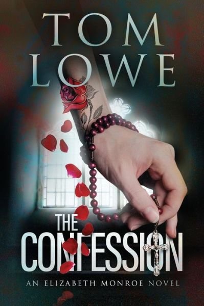 Cover for Tom Lowe · The Confession (Paperback Book) (2019)