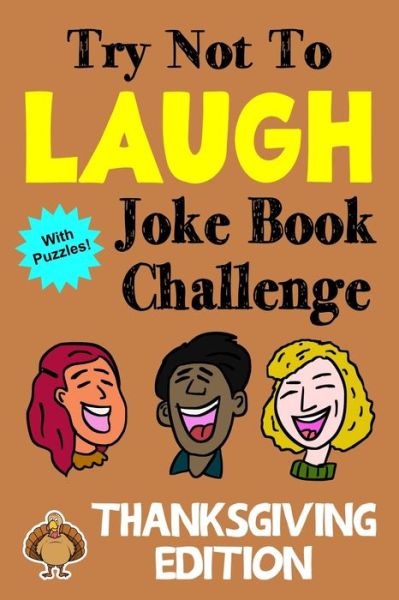 Cover for Kevin Clark · Try Not To Laugh Joke Book Challenge Thanksgiving Edition (Pocketbok) (2019)