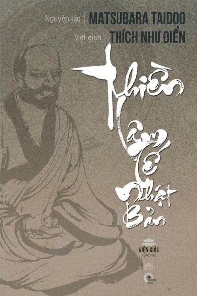 Cover for Nhu Dien Thich · Thien Lam Te Nhat Ban (Pocketbok) (2018)