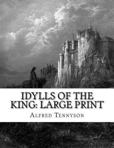 Cover for Alfred Tennyson · Idylls of the King (Paperback Book) (2018)