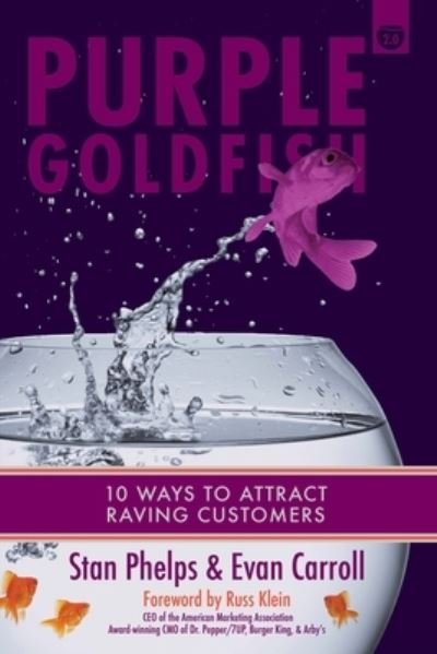 Purple Goldfish 2.0 - Evan Carroll - Kirjat - 9 Inch Marketing - 9781732665255 - torstai 15. elokuuta 2019