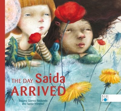 Cover for Sonja Wimmer · Day Saida Arrived (Book) (2020)