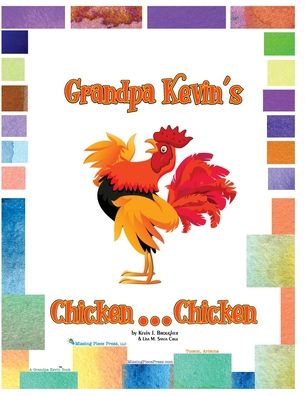 Cover for Kevin Brougher · Grandpa Kevin's...Chicken...Chicken (Paperback Book) (2020)