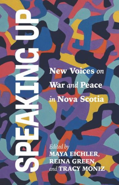 Speaking Up - Maya Eichler - Książki - Nimbus Publishing, Limited - 9781774711255 - 1 listopada 2022