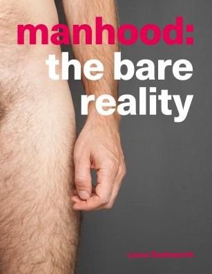 Cover for Laura Dodsworth · Manhood: The Bare Reality (Paperback Bog) (2017)