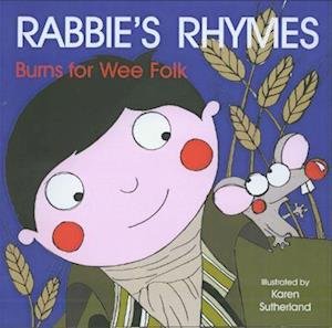 Cover for James Robertson · Rabbie's Rhymes: Burns for Wee Folk (Board book) (2022)