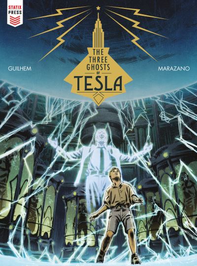 Cover for Richard Marazano · The Three Ghosts of Tesla (Hardcover Book) (2023)