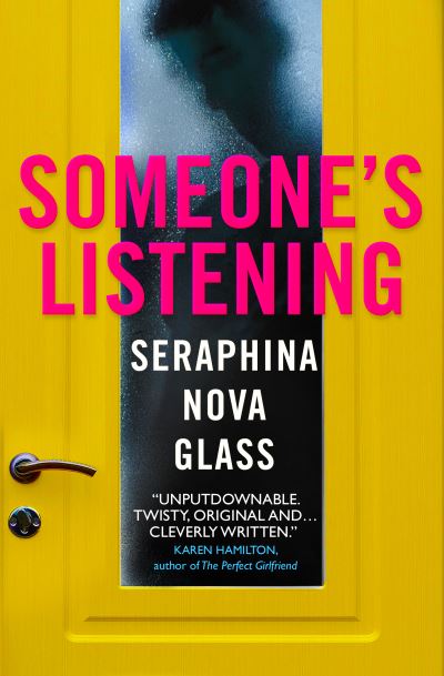 Cover for Seraphina Nova Glass · Someone's Listening (Taschenbuch) (2020)