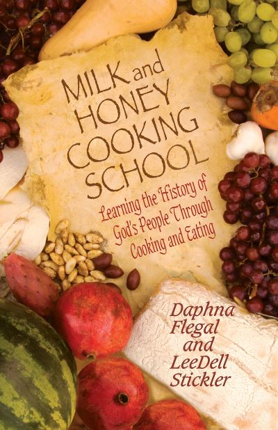 Cover for Abingdon Press · Milk and Honey Cooking School (Paperback Book) (2020)