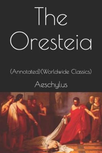 Cover for Aeschylus · The Oresteia (Pocketbok) (2019)