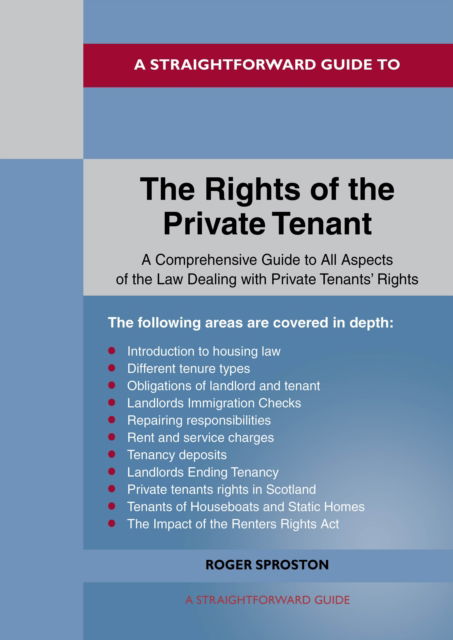 Cover for Roger Sproston · A Straightforward Guide to the Rights of the Private Tenants: Revised Edition - 2025 (Paperback Book) (2025)