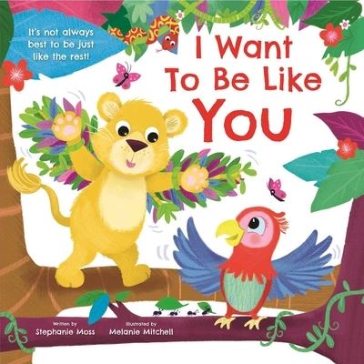 Cover for Igloobooks · I Want to Be Like You (Hardcover Book) (2019)