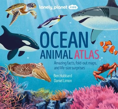 Cover for Lonely Planet Kids · Lonely Planet Kids Ocean Animal Atlas - Creature Atlas (Hardcover Book) (2022)