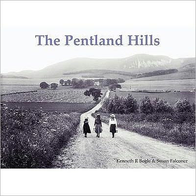 Cover for K. R. Bogle · The Pentland Hills (Paperback Book) (2010)