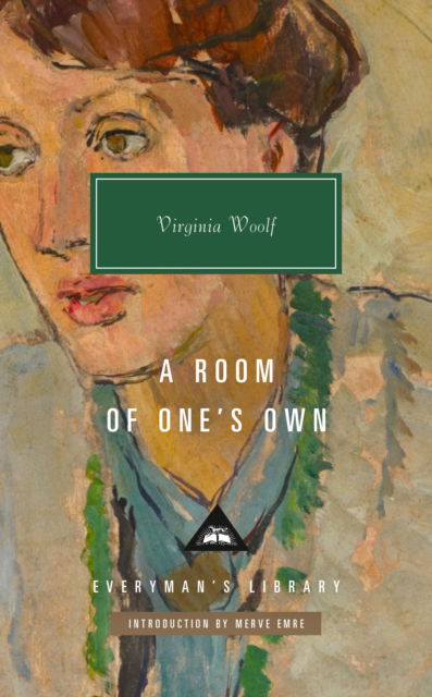 Cover for Virginia Woolf · A Room of One’s Own - Everyman’s Library Contemporary Classics (Hardcover Book) (2024)