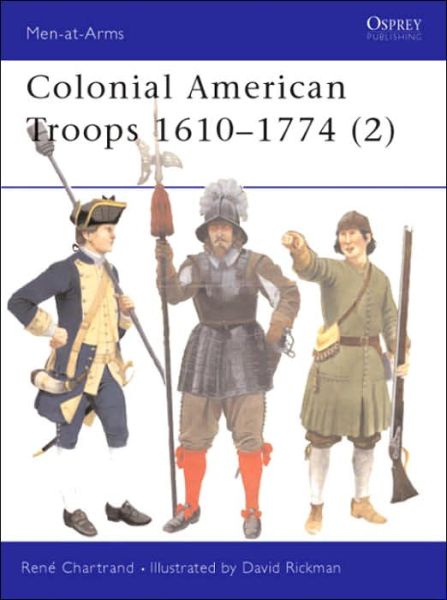 Cover for Rene Chartrand · Colonial American Troops 1610-1774 - Men-at-Arms (Paperback Book) (2002)