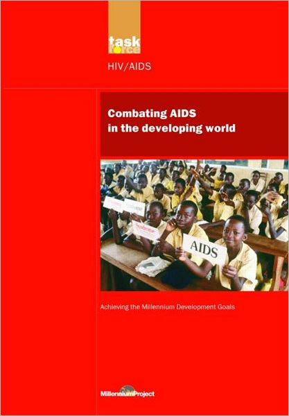 Cover for UN Millennium Project · UN Millennium Development Library: Combating AIDS in the Developing World (Pocketbok) (2005)