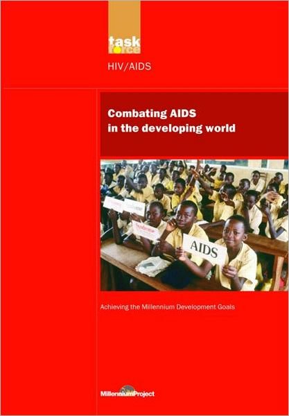 Cover for UN Millennium Project · UN Millennium Development Library: Combating AIDS in the Developing World (Paperback Bog) (2005)