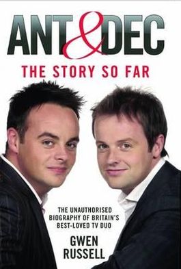 Cover for Gwen Russell · Ant and Dec: The Story So Far (Pocketbok) (2009)