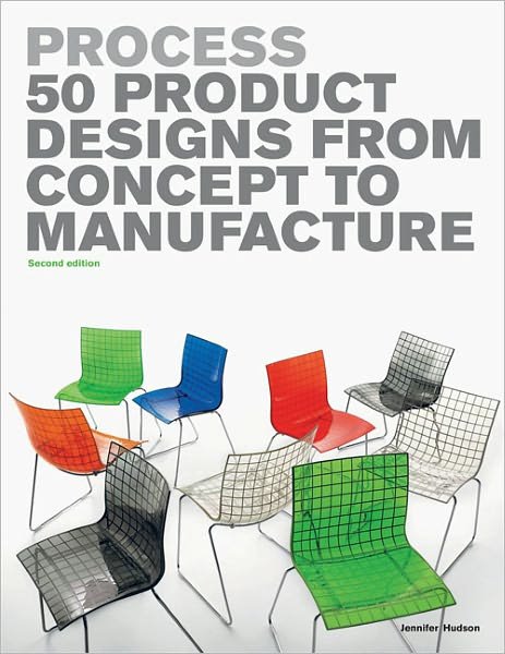 Cover for Jennifer Hudson · Process: 50 Product Designs from Concept to Manufacture (Paperback Book) [2 Rev edition] (2011)
