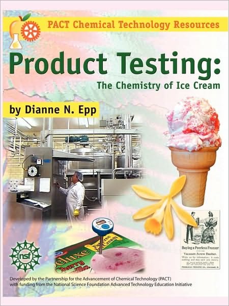 Cover for Dianne N. Epp · Product Testing: the Chemistry of Ice Cream (Pact Chemical Technology Resources) (Pocketbok) (2002)