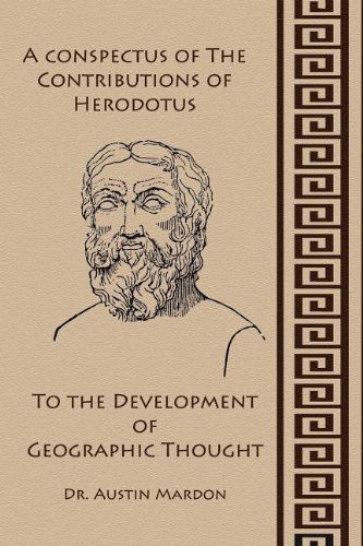 Cover for Austin Mardon · A Conspectus of the Contribution of Herodotos to the Development of Geographic Thought (Taschenbuch) (2011)