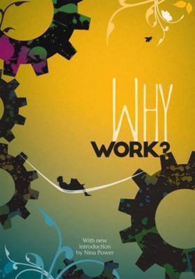 Cover for Peter Kropotkin · Why Work?: Arguments for the Leisure Society 2016 (Pocketbok) (2017)