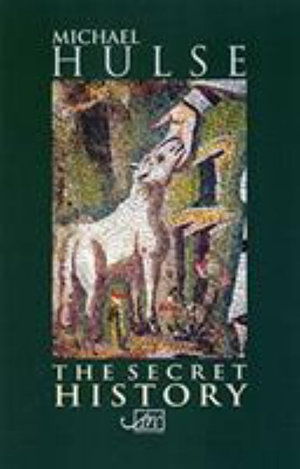 Cover for Michael Hulse · The Secret History (Hardcover Book) (2009)