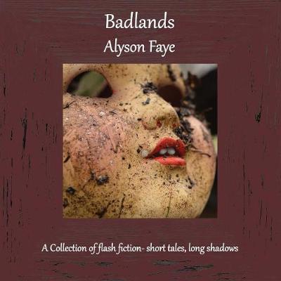 Cover for Alyson Faye · Badlands (Paperback Book) (2018)