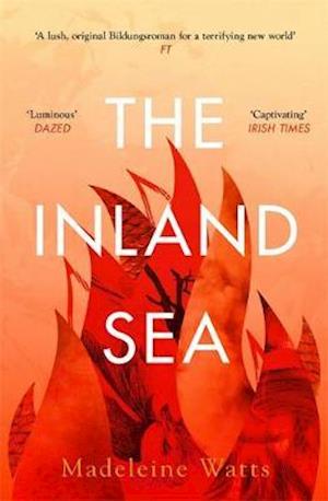 Cover for Madeleine Watts · The Inland Sea (Paperback Book) (2021)