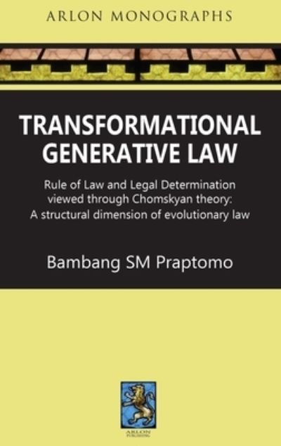 Cover for Bambang Sm Praptomo · TransformationaL Generative Law (Hardcover Book) (2021)