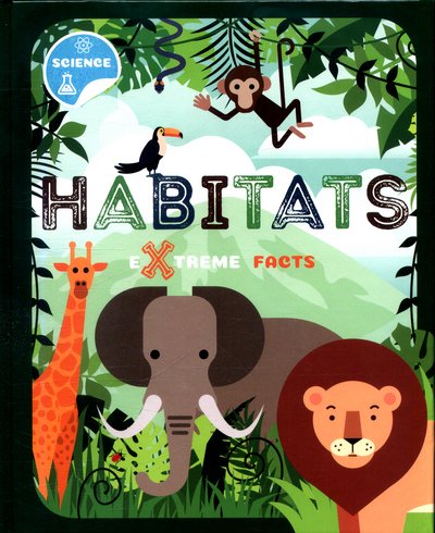Cover for Steffi Cavell-Clarke · Habitats - Extreme Facts (Hardcover Book) (2017)