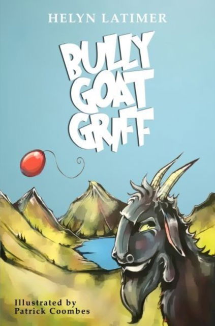 Cover for Helyn Latimer · Bully Goat Griff (Paperback Book) (2022)