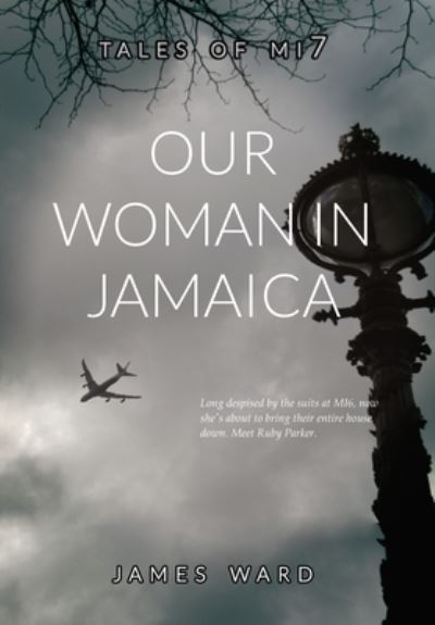 Cover for James Ward · Our Woman in Jamaica (Hardcover Book) (2021)