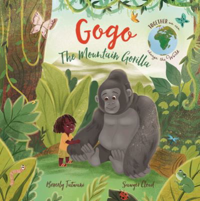 Cover for Beverly Jatwani · Gogo the Mountain Gorilla (Buch) (2023)