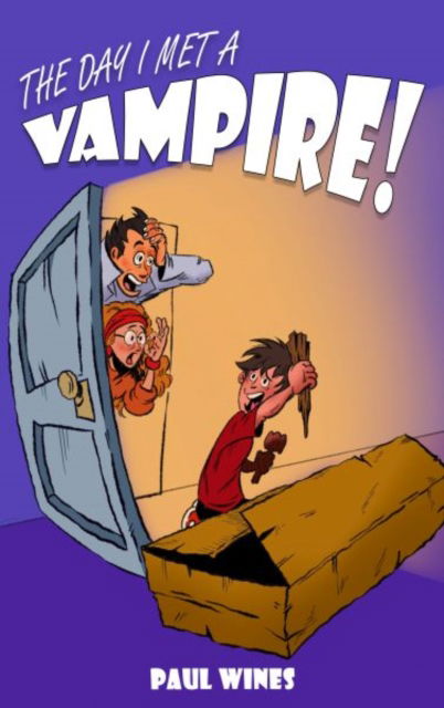 The Day I Met A Vampire - Paul Wines - Books - Candy Jar Books - 9781917022255 - October 31, 2024