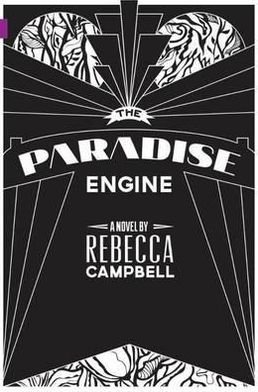 Cover for Rebecca Campbell · Paradise Engine (Taschenbuch) (2013)