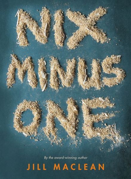 Cover for Jill MacLean · Nix Minus One (Paperback Book) (2014)