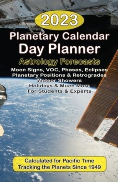 Cover for Deamicis · 2023 Planetary Calendar Day Planner with Astrology Forecasts for the Beginner and the Pro (Bog) (2022)